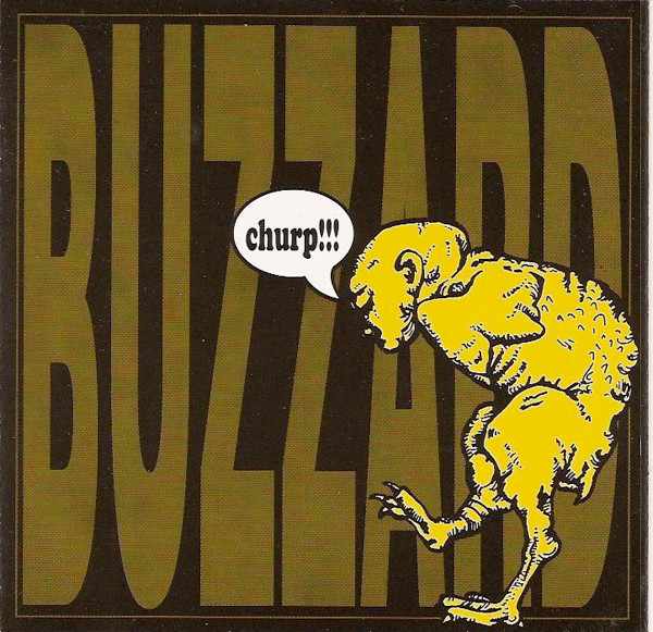 BUZZARD / CHURP!!!