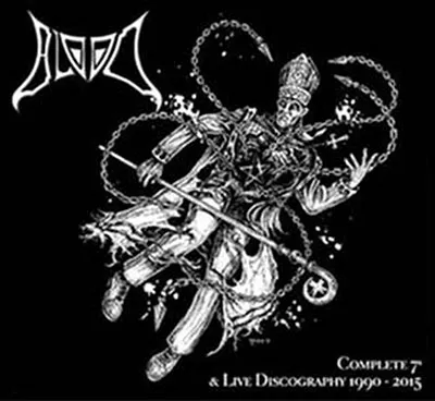 BLOOD / COMPLETE 7" & LIVE DISCOGRAPHY 1990 - 2015