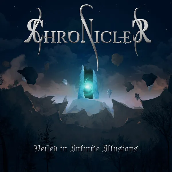 CHRONICLER / VEILED IN INFINITE ILLUSIONS