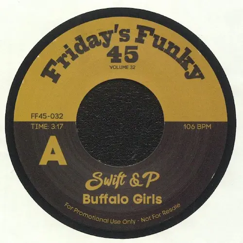 SWIFT & DJ POGO / BUFFALO GIRLS (7inch)