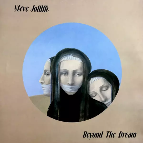 STEVE JOLLIFFE / スティーヴ・ジョリフ / BEYOND THE DREAM