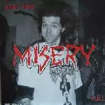MISERY / ミザリー / NEXT TIME