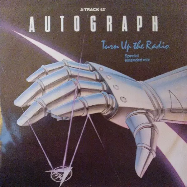 AUTOGRAPH / オートグラフ / TURN UP THE RADIO