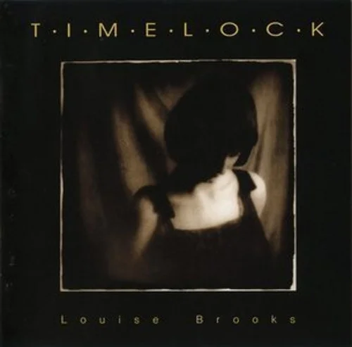 TIMELOCK / LOUISE BROOKS