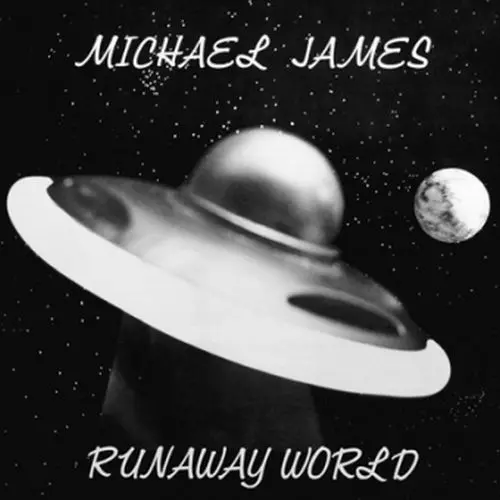 レアデック　anyone runaway world RUNAWAY WORLD (LP)/MICHAEL JAMES/マイケル・ジェイムス/再プレス