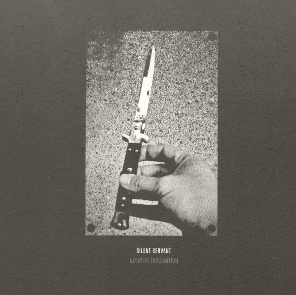 SILENT SERVANT / サイレント・サーヴァント / NEGATIVE FASCINATION