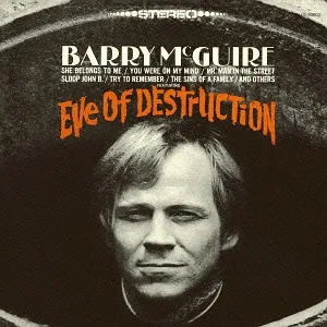 BARRY MCGUIRE / バリー・マクガイア / EVE OF DESTRUCTION