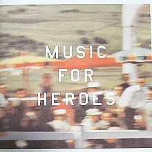 V.A. / MUSIC FOR HEROES