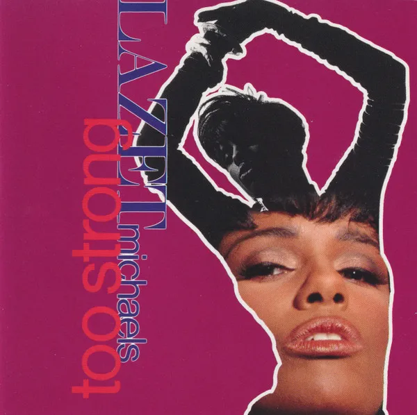 LAZET MICHAELS / TOO STRONG