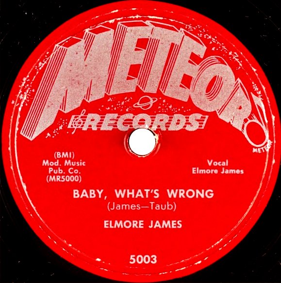 ELMORE JAMES / エルモア・ジェイムス / BABY, WHAT'S WRONG / SINFUL WOMAN