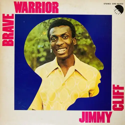 JIMMY CLIFF / ジミー・クリフ / ブレイヴ・ウオリアー