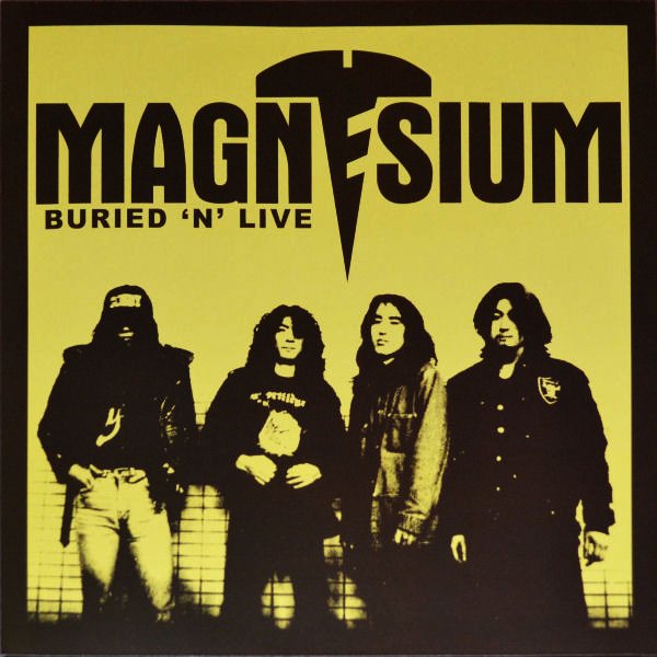 MAGNESIUM / マグネシュウム / BURIED 'N' LIVE (LP)