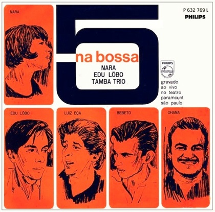 NARA LEAO, EDU LOBO & TAMBA TRIO / ナラ・レオン&エドゥ・ロボ&タンバ・トリオ / 5 NA BOSSA