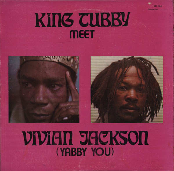 KING TUBBY / VIVIAN JACKSON / KING TUBBY MEET VIVIAN JACKSON (YABBY YOU)