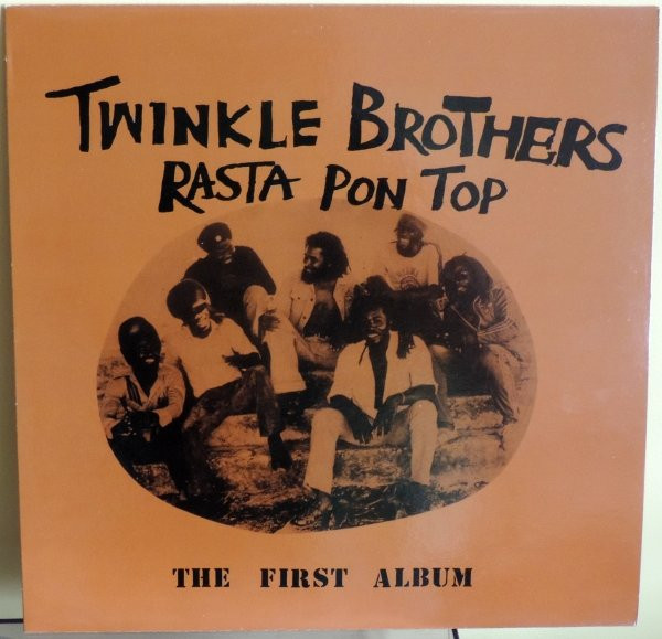 TWINKLE BROTHERS / トウィンクル・ブラザーズ / RASTA PON TOP