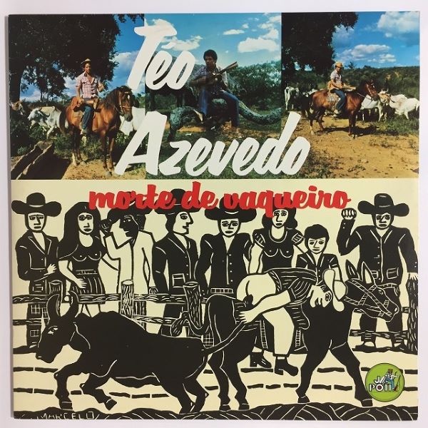 TEO AZEVEDO / テオ・アゼヴェード / MORTE DE VAQUEIRO