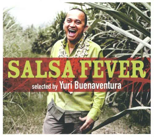 YURI BUENAVENTURA / ジューリ・ブエナベントゥーラ / SALSA FEVER