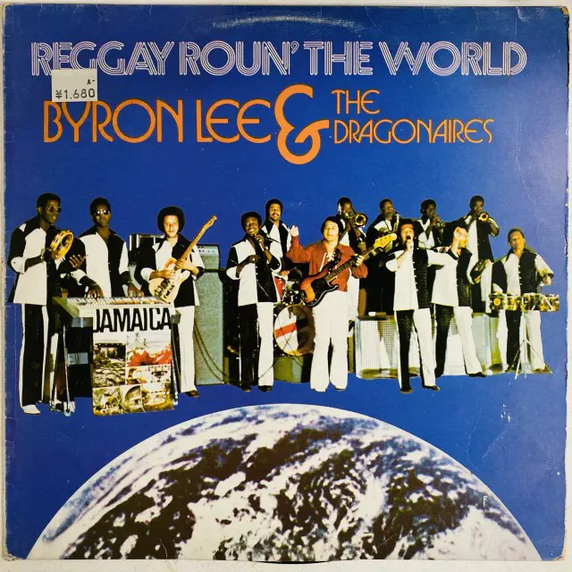 BYRON LEE & THE DRAG / REGGAY ROUND THE WORLD