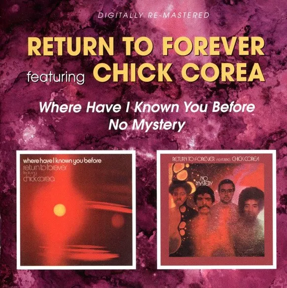 リターン・トゥ・フォーエヴァー&nbsp;/&nbsp;WHERE HAVE I KNOWN YOU BEFORE / NO MYSTERY