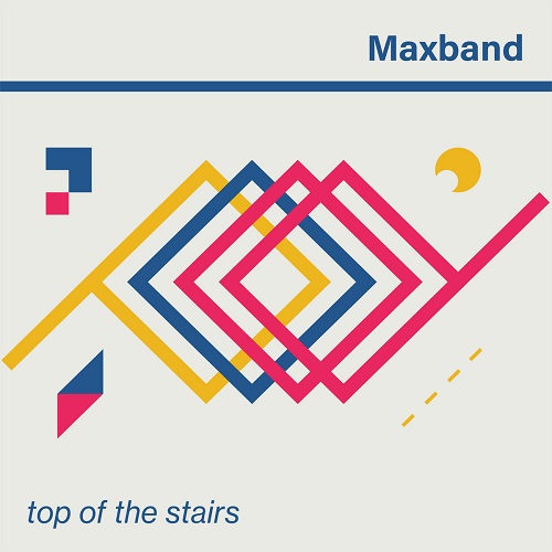 MAXBAND / TOP OF THE STAIRS