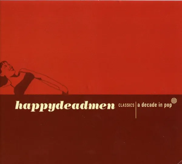ハッピーデッドメン .HAPPYDEADMEN　イレヴン・ポップ・ソングス　CD HAPPYDEADMEN / ハッピーデッドメン商品一覧｜ディスクユニオン