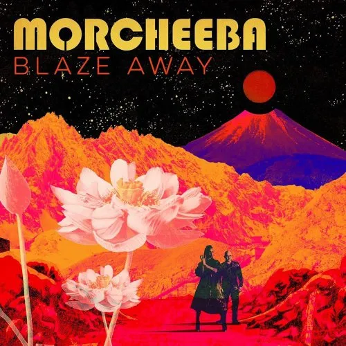 MORCHEEBA / モーチーバ / BLAZE AWAY