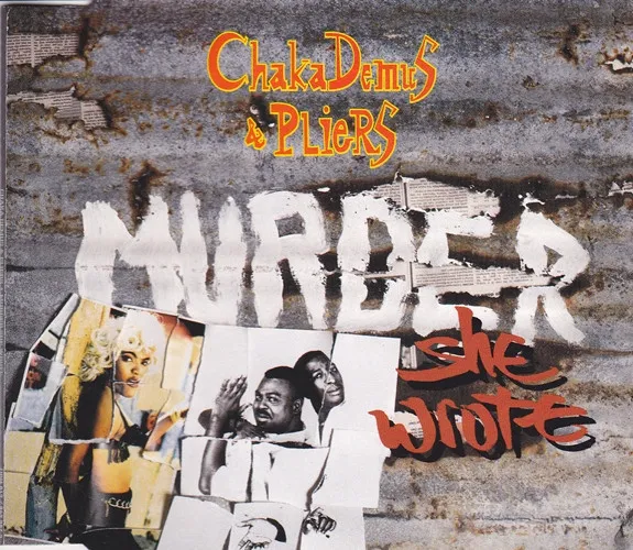 CHAKA DEMUS & PLIERS / MURDER SHE WROTE