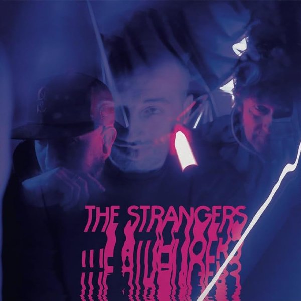 STRANGERS (HIPHOP/FRANCE) / THE STRANGERS