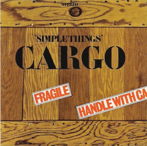 CARGO / SIMPLE THINGS - DIGITAL REMASTER