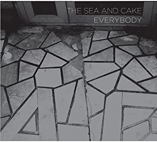 SEA AND CAKE / シー・アンド・ケイク / EVERYBODY / エヴリバディ