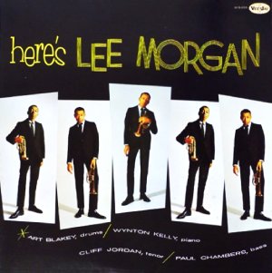 LEE MORGAN / リー・モーガン / ヒアズ