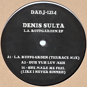 DENIS SULTA / L.A RUFFGARDEN E.P.