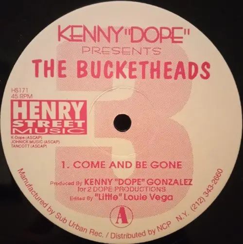 BUCKETHEADS / COME AND BE GONE