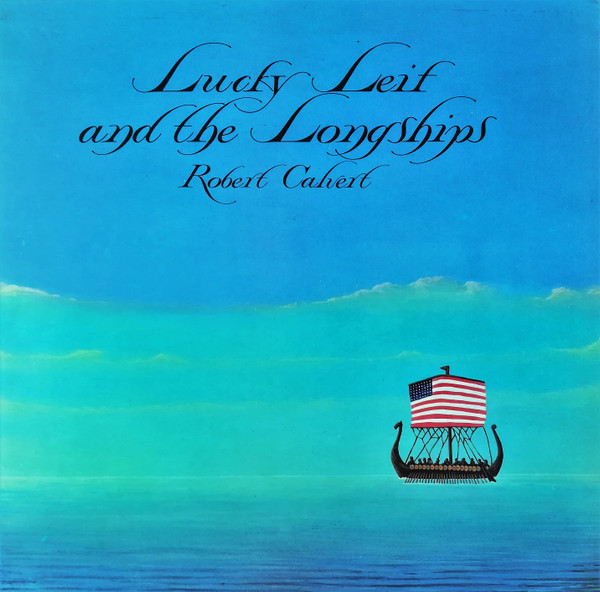 ROBERT CALVERT / ロバート・カルヴァート / LUCKY LEIF AND THE L