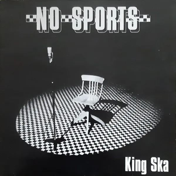 NO SPORTS / ノースポーツ / KING SKA