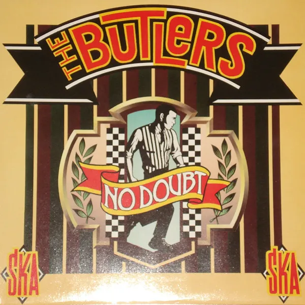 BUTLERS / NO DOUBT