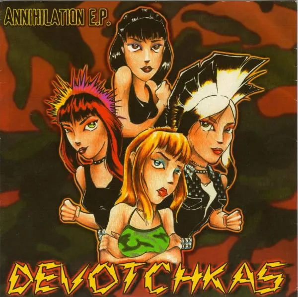 DEVOTCHKAS / デヴォッチカス / ANNIHILATION E.P.