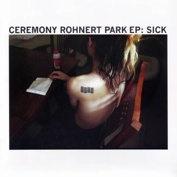 CEREMONY / セレモニー / SICK