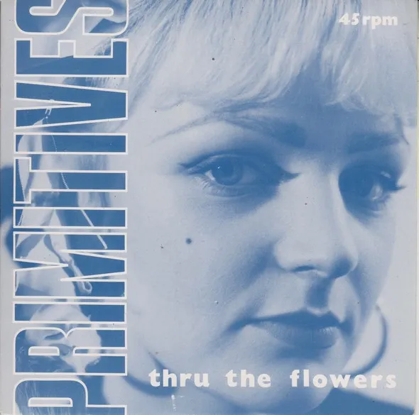 PRIMITIVES / プリミティヴス / THRU THE FLOWERS