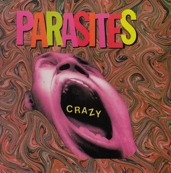 PARASITES / パラサイツ / CRAZY
