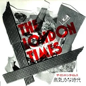LONDON TIMES / ムキリヨクナジダイ