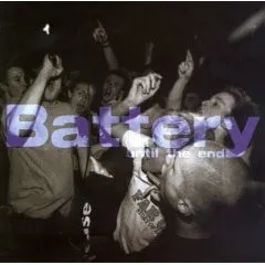 BATTERY (PUNK) / バッテリー / UNTIL THE END
