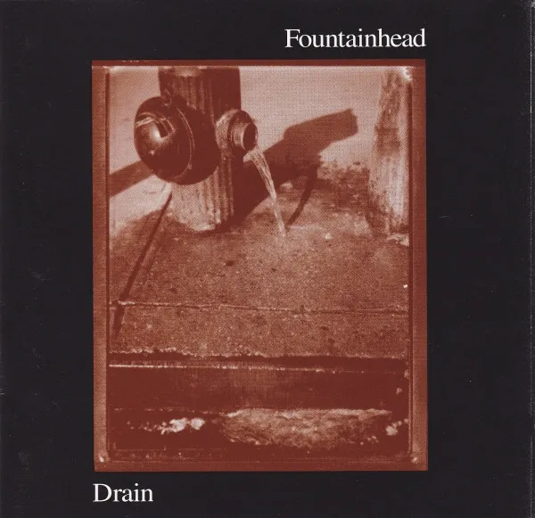 FOUNTAINHEAD / DRAIN