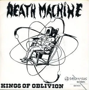 KINGS OF OBLIVION / キングス・オブ・オブリビオン / DEATH MACHINE