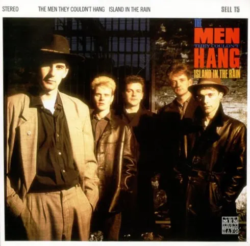 MEN THEY COULDN'T HANG / ザ・メン・ゼイ・クドゥント・ハング / ISLAND IN THE RAIN