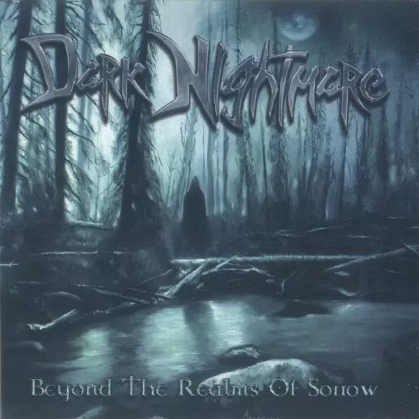 DARK NIGHTMARE / BEYOND THE REALMS OF SORROW