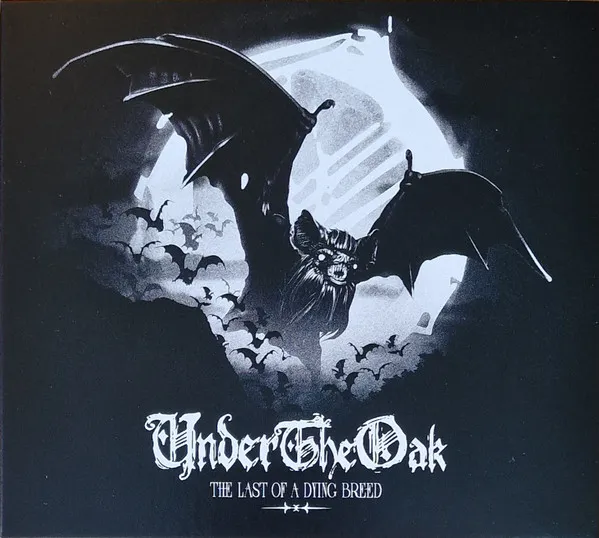 UNDER THE OAK / LAST OF A DYING BREED