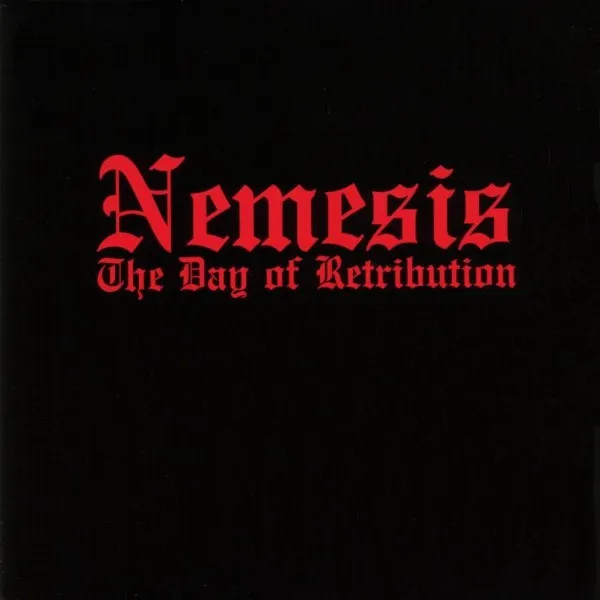 NEMESIS (from Sweden) / ネメシス / THE DAY OF RETRIBUTION