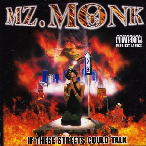 MZ.MONK/IF THESE STREETS COULD〜/G-RAP洋楽