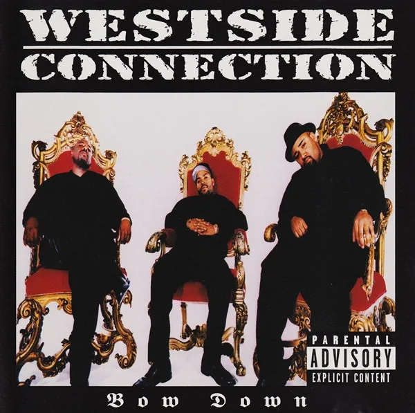 WESTSIDE CONNECTION / ウエストサイド・コネクション / BOW DOWN